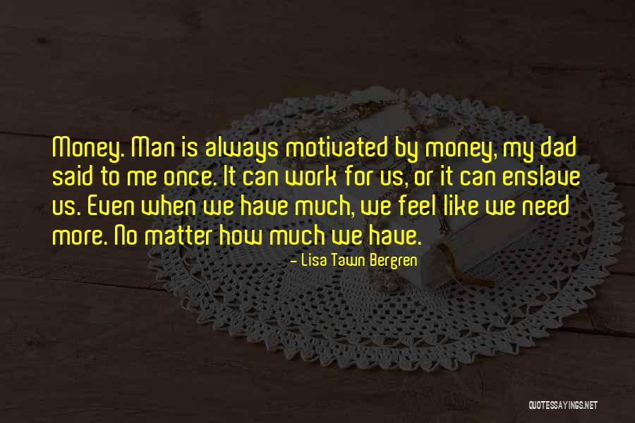 Lisa Tawn Bergren Quotes 2168877