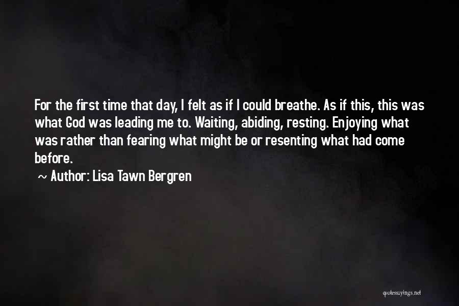 Lisa Tawn Bergren Quotes 344846