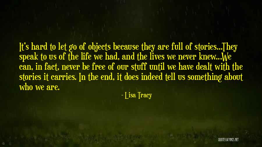 Lisa Tracy Quotes 1855728