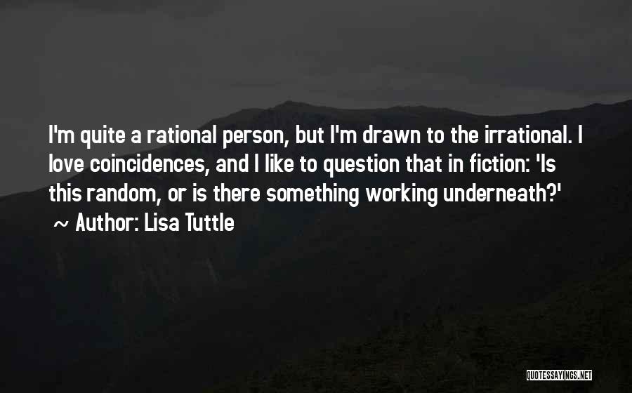 Lisa Tuttle Quotes 104598