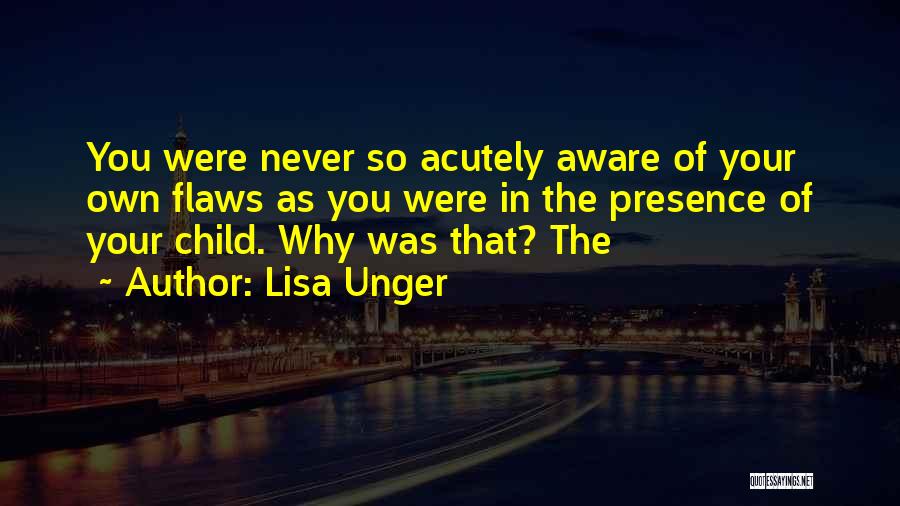 Lisa Unger Quotes 2204156