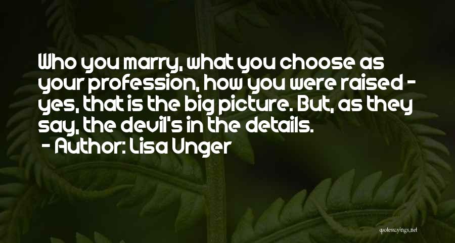 Lisa Unger Quotes 688247