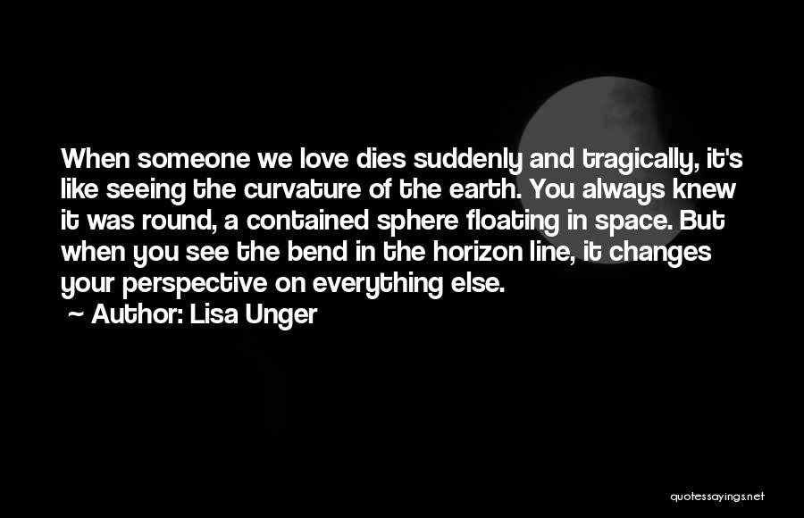 Lisa Unger Quotes 880551