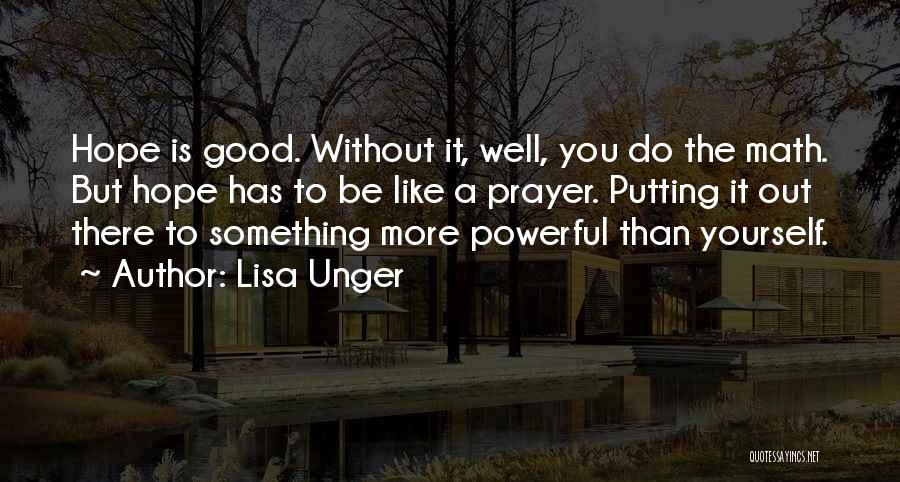 Lisa Unger Quotes 911259