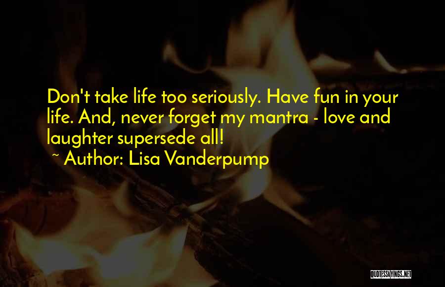 Lisa Vanderpump Quotes 1820922