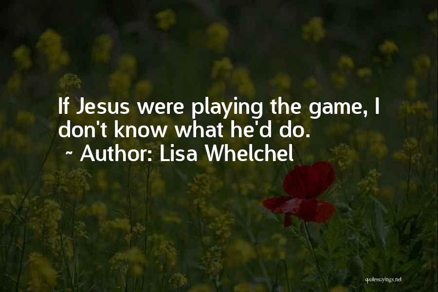Lisa Whelchel Quotes 566592