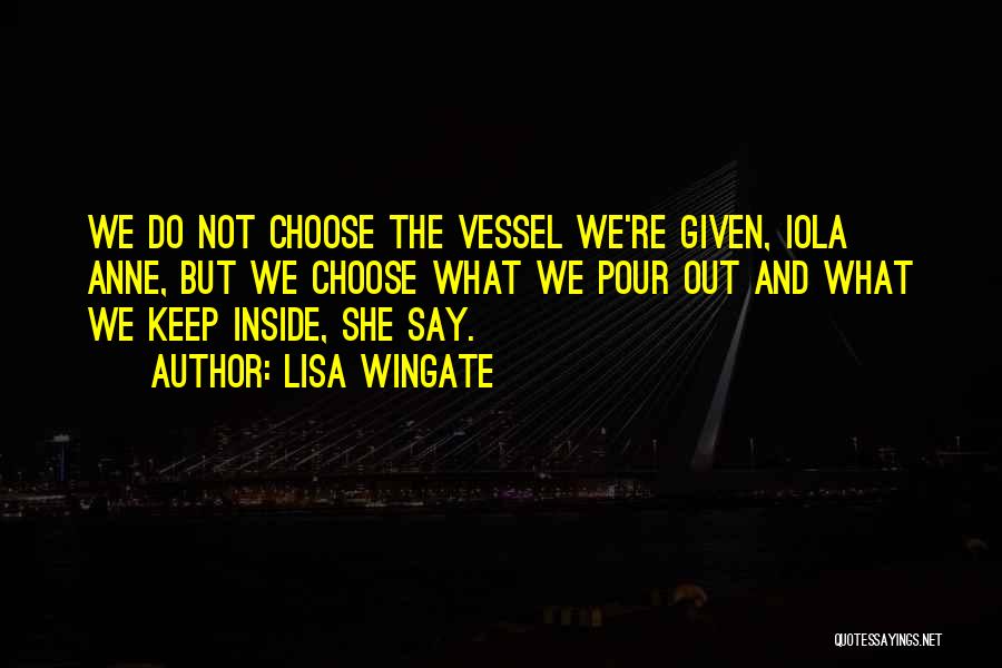 Lisa Wingate Quotes 794135