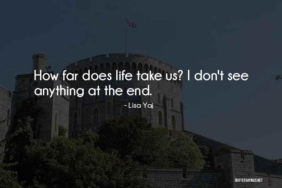 Lisa Yaj Quotes 1688949 Lisa Yaj Quotes 1688949