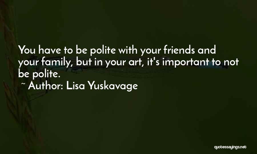 Lisa Yuskavage Quotes 1118605