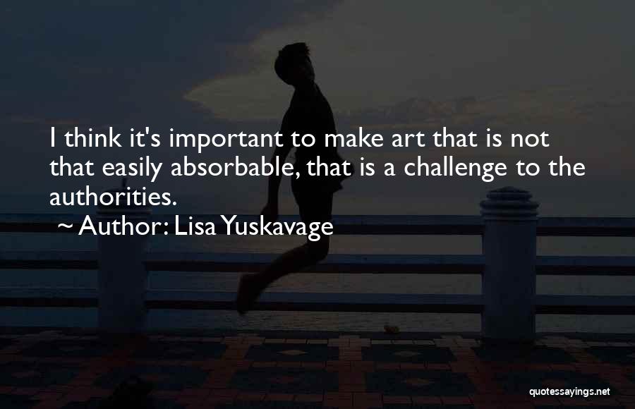 Lisa Yuskavage Quotes 2179707