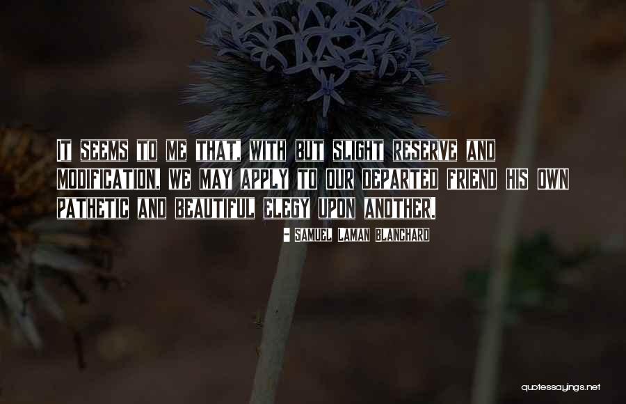 Lisabonsk Quotes By Samuel Laman Blanchard Lisabonsk Quotes By Samuel Laman Blanchard