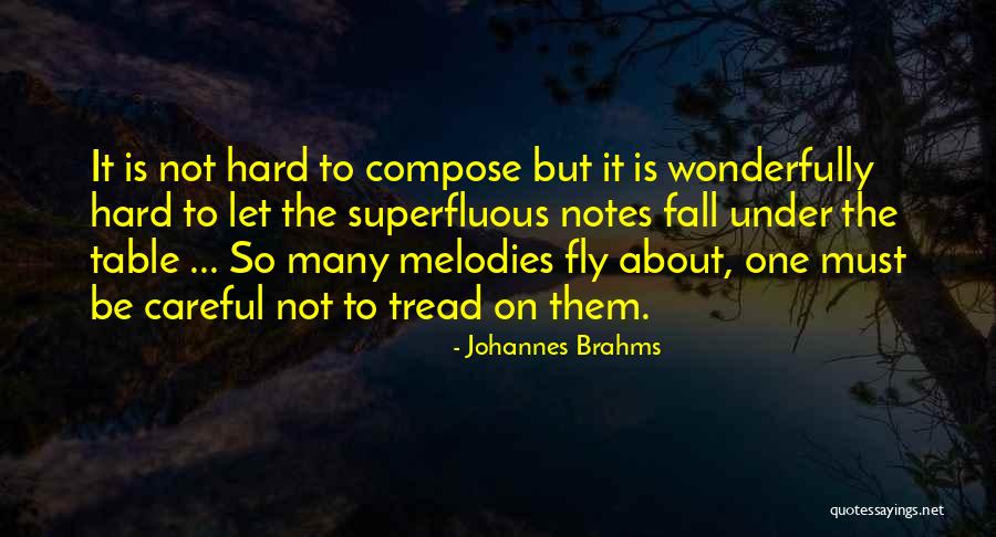 Lisantis Restaurant Quotes By Johannes Brahms Lisantis Restaurant Quotes By Johannes Brahms
