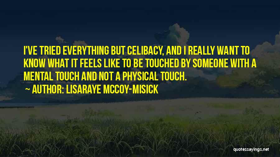 LisaRaye McCoy-Misick Quotes 1177565