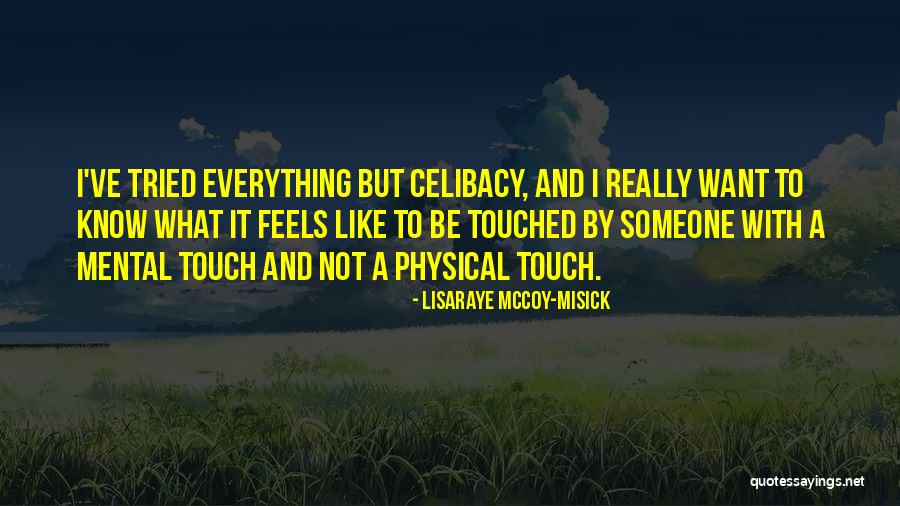 LisaRaye McCoy-Misick Quotes 1177565