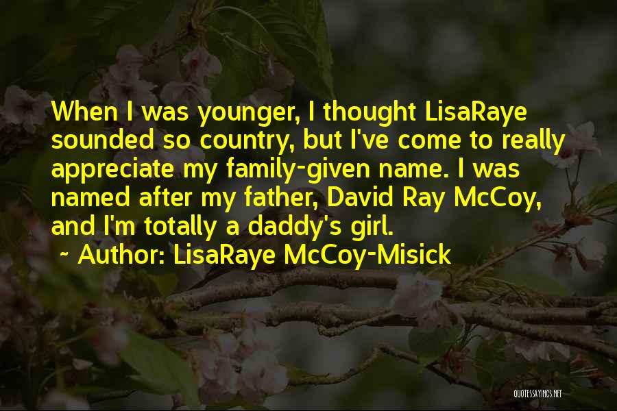 LisaRaye McCoy-Misick Quotes 544785