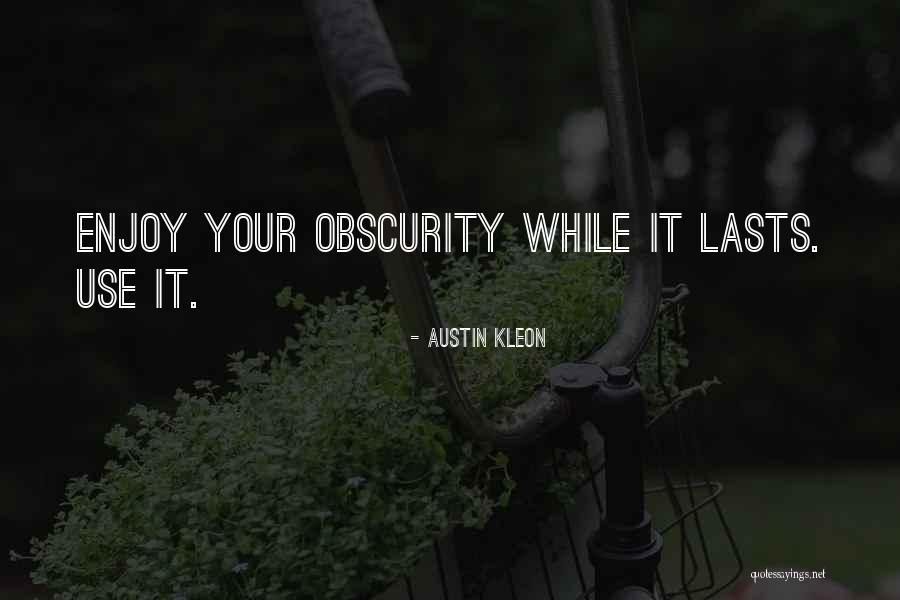 Lisardo Garcia Quotes By Austin Kleon Lisardo Garcia Quotes By Austin Kleon