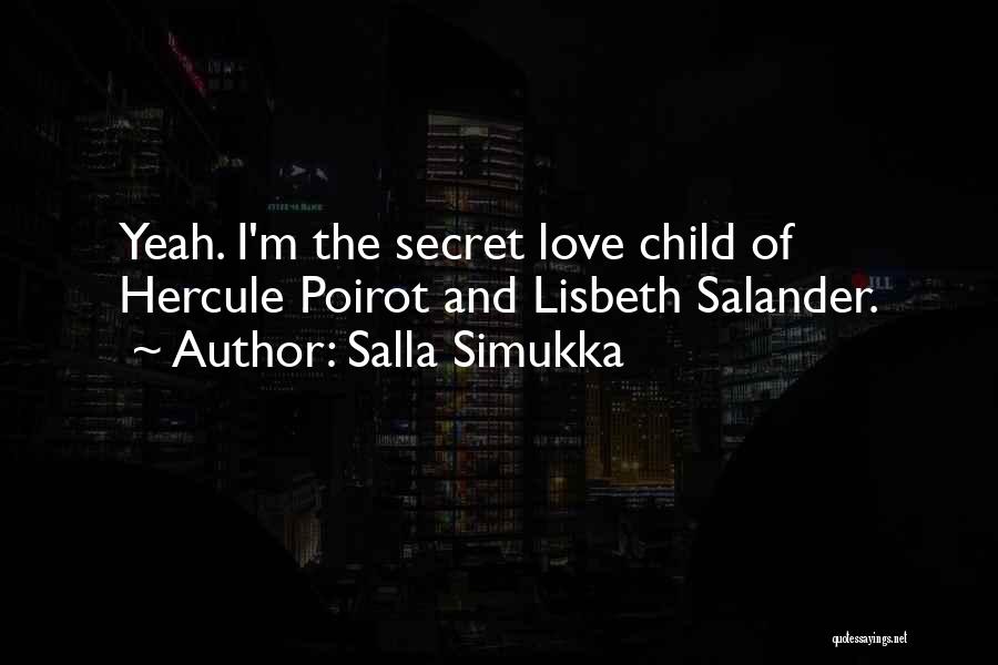 Lisbeth Salander Quotes By Salla Simukka