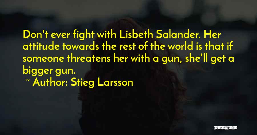 Lisbeth Salander Quotes By Stieg Larsson