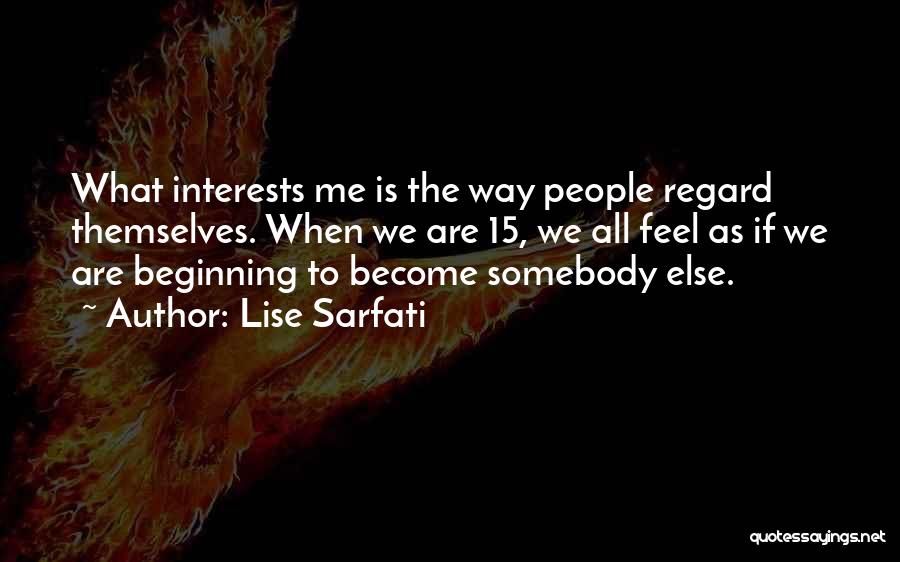 Lise Sarfati Quotes 1945722