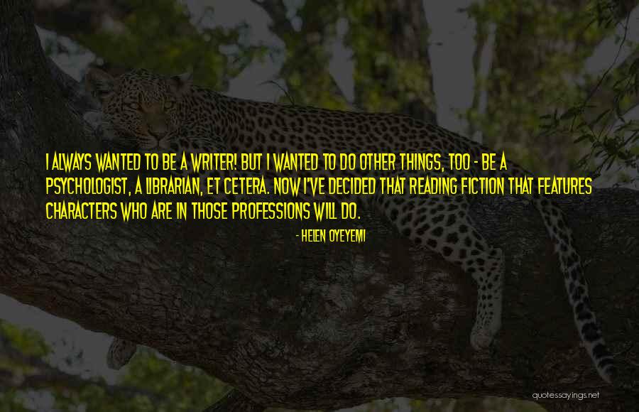 Lisede Ge En Quotes By Helen Oyeyemi Lisede Ge En Quotes By Helen Oyeyemi