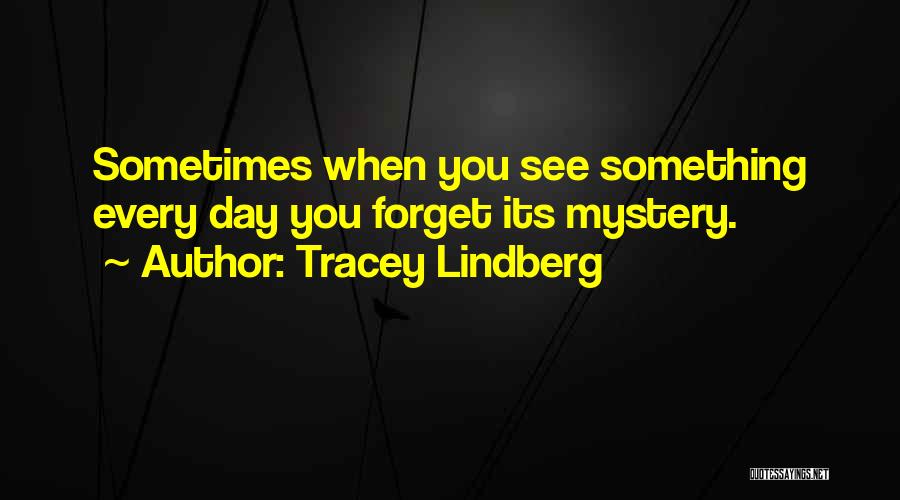 Liselotte Landbeck Quotes By Tracey Lindberg