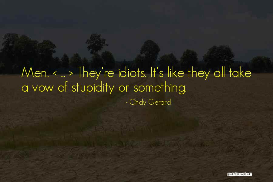 Liselotte Watkins Quotes By Cindy Gerard Liselotte Watkins Quotes By Cindy Gerard