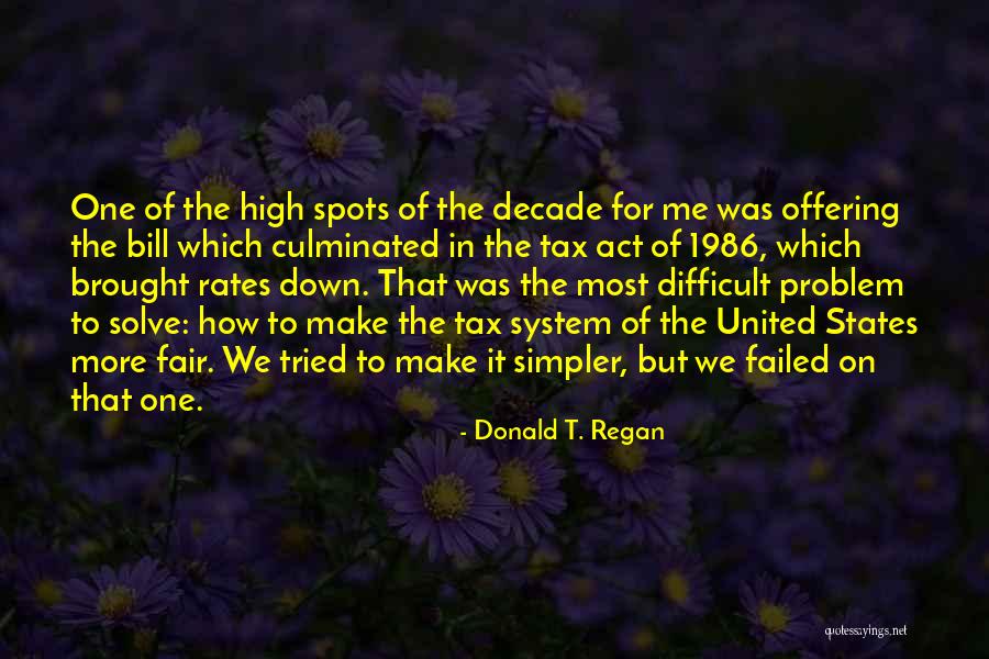 Lisemby Quotes By Donald T. Regan Lisemby Quotes By Donald T. Regan