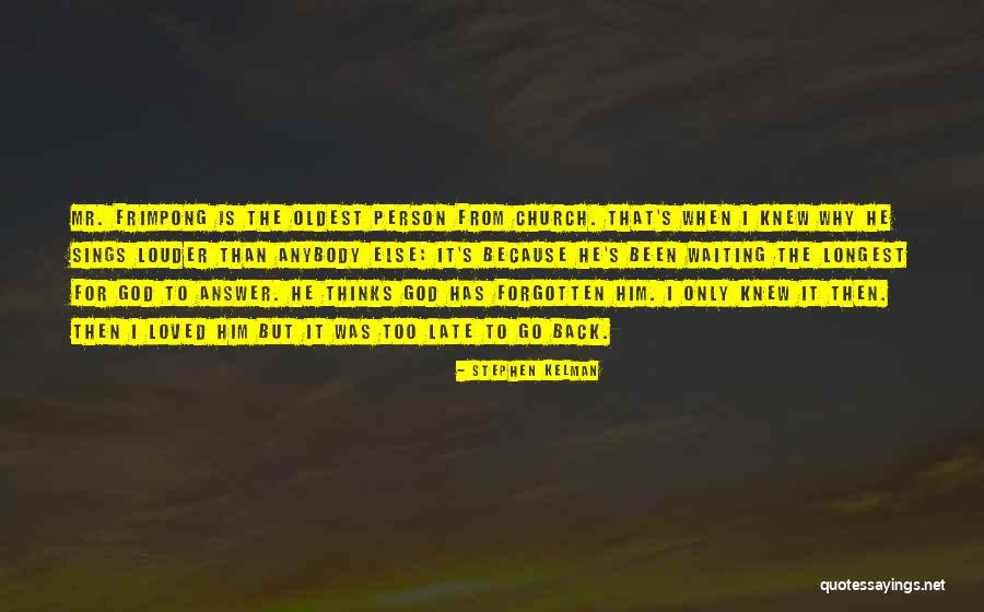 Liseo Bonaire Quotes By Stephen Kelman Liseo Bonaire Quotes By Stephen Kelman