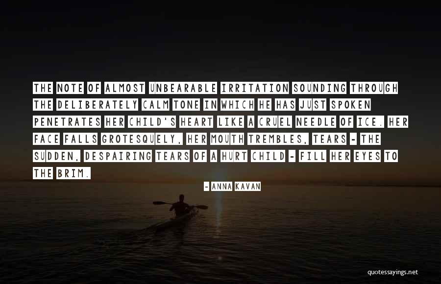 Lisette Charbonneau Quotes By Anna Kavan Lisette Charbonneau Quotes By Anna Kavan