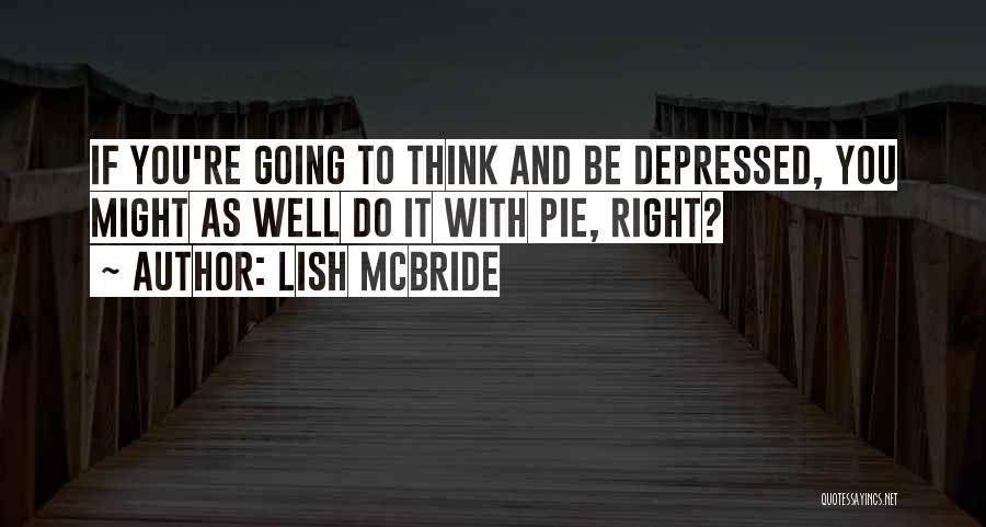 Lish McBride Quotes 1115140