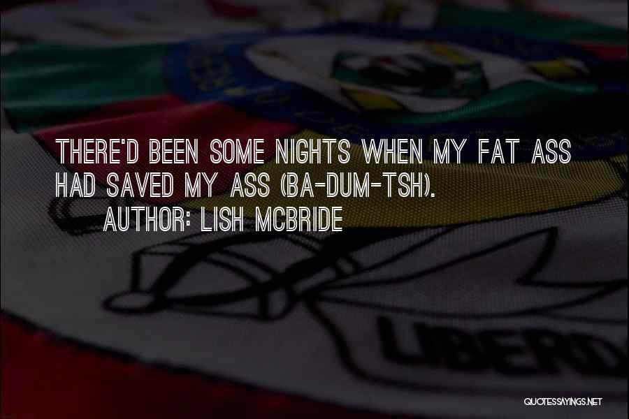 Lish McBride Quotes 1950954