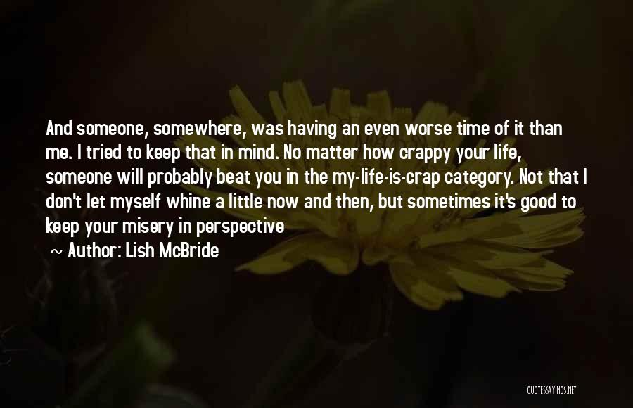 Lish McBride Quotes 2034822