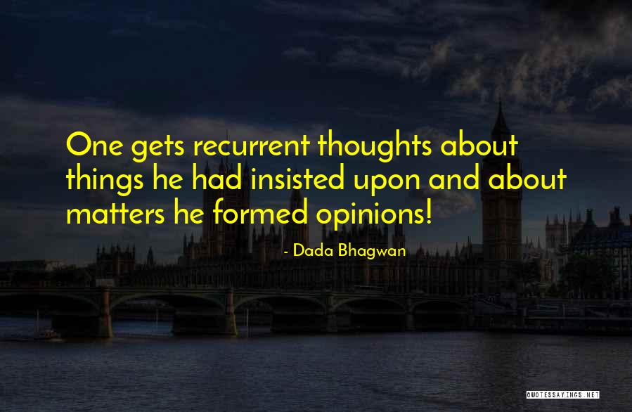 Lishin Ac Quotes By Dada Bhagwan Lishin Ac Quotes By Dada Bhagwan