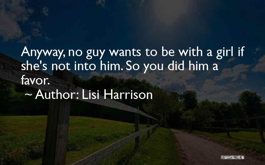 Lisi Harrison Quotes 1057160