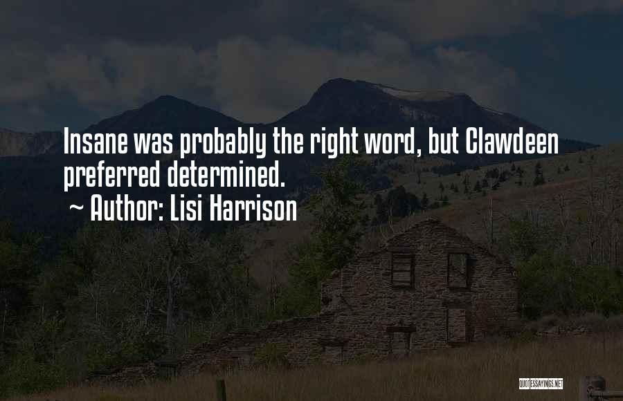 Lisi Harrison Quotes 1797104