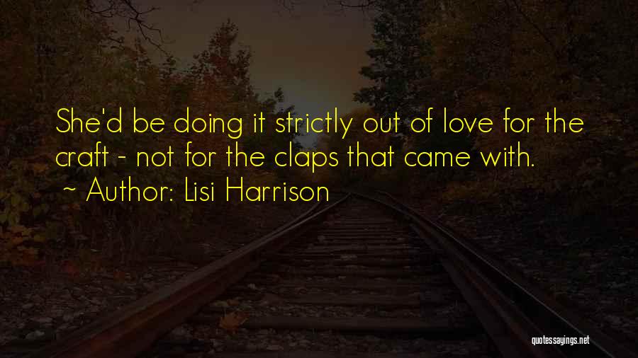 Lisi Harrison Quotes 2192717