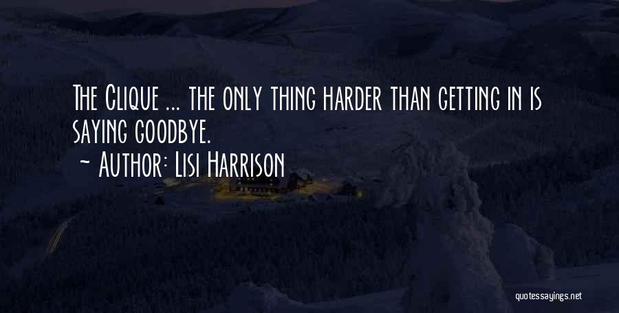 Lisi Harrison Quotes 533376