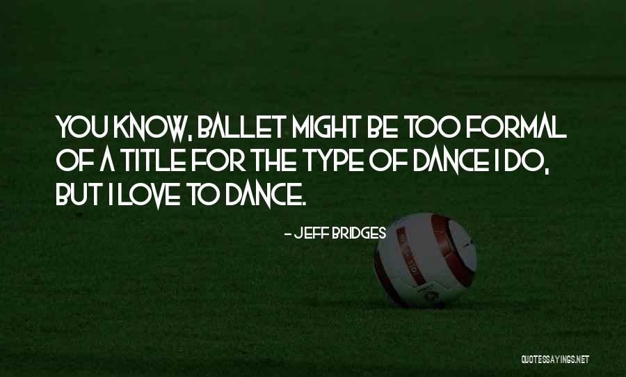 Lisiak Andrzej Quotes By Jeff Bridges Lisiak Andrzej Quotes By Jeff Bridges