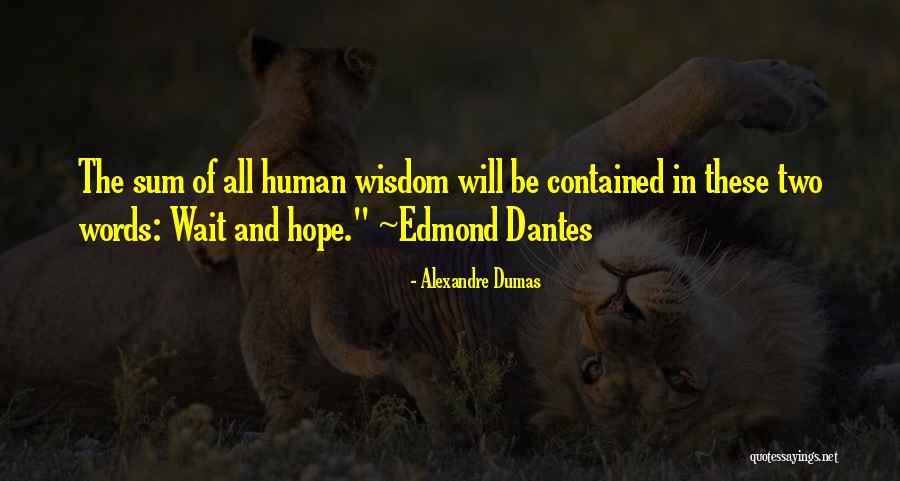 Lisiane Martins Quotes By Alexandre Dumas Lisiane Martins Quotes By Alexandre Dumas