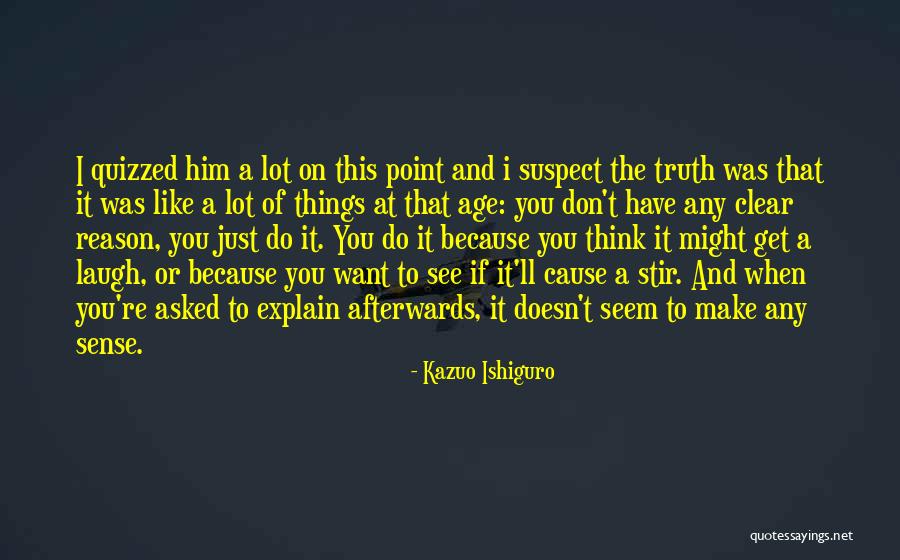 Lisica Bojanka Quotes By Kazuo Ishiguro Lisica Bojanka Quotes By Kazuo Ishiguro