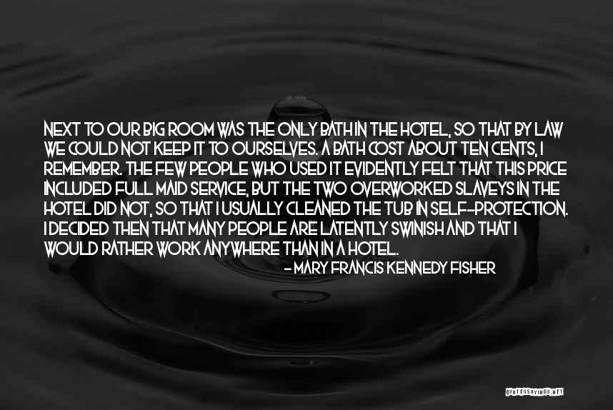 Lisina Quotes By Mary Francis Kennedy Fisher Lisina Quotes By Mary Francis Kennedy Fisher