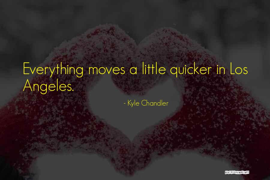 Liska Szki Quotes By Kyle Chandler Liska Szki Quotes By Kyle Chandler