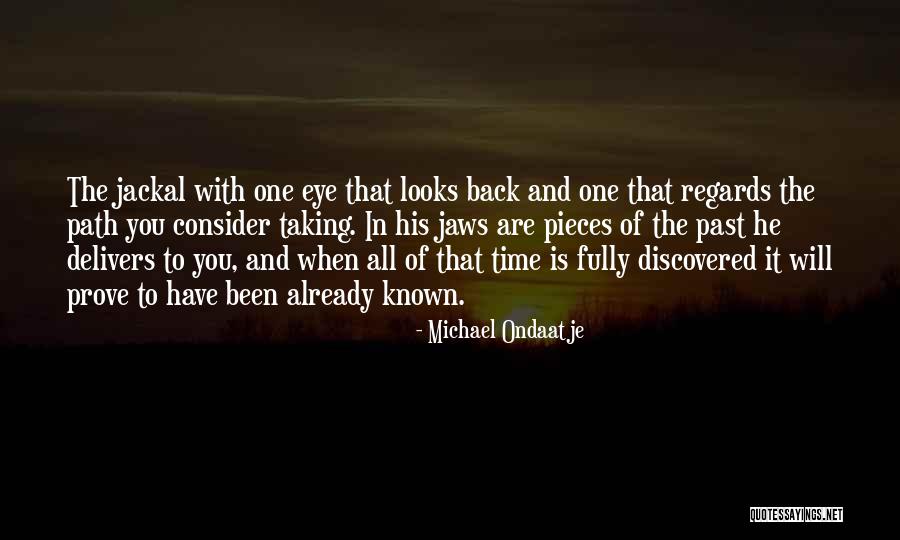 Liska Szki Quotes By Michael Ondaatje Liska Szki Quotes By Michael Ondaatje