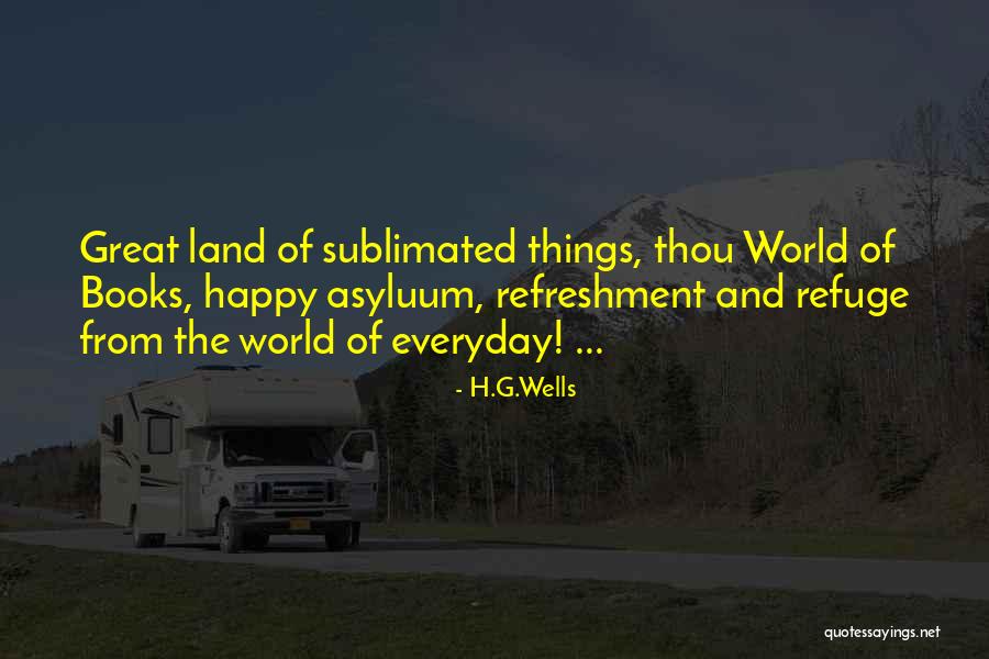 Lisonjeen Quotes By H.G.Wells Lisonjeen Quotes By H.G.Wells