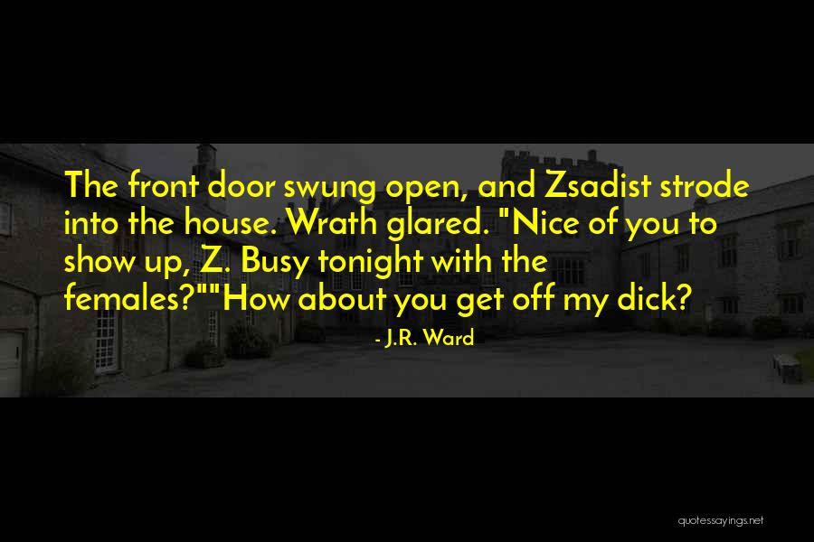 Lisped Means Quotes By J.R. Ward Lisped Means Quotes By J.R. Ward