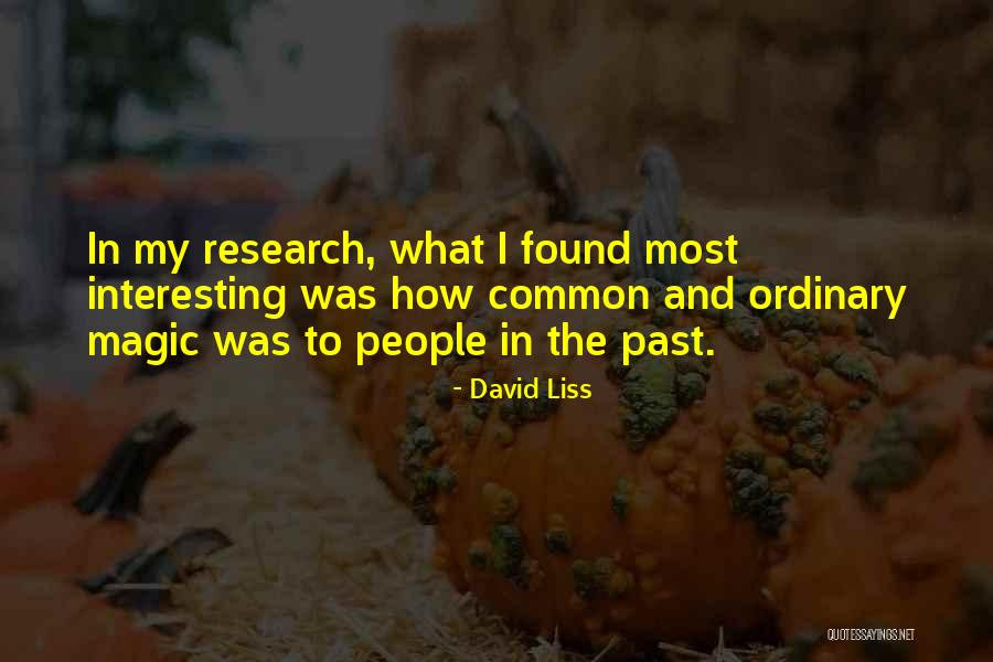 Liss Quotes By David Liss Liss Quotes By David Liss