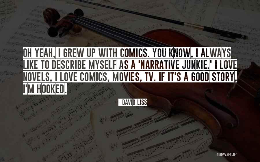 Liss Quotes By David Liss Liss Quotes By David Liss