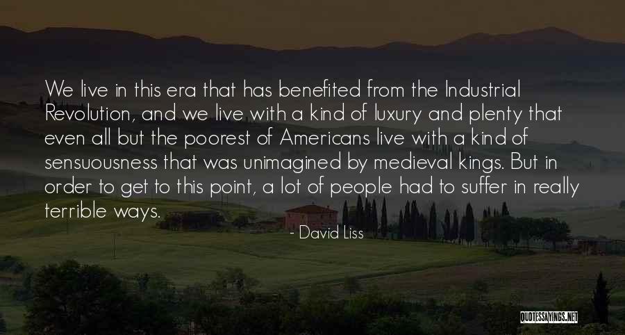 Liss Quotes By David Liss Liss Quotes By David Liss