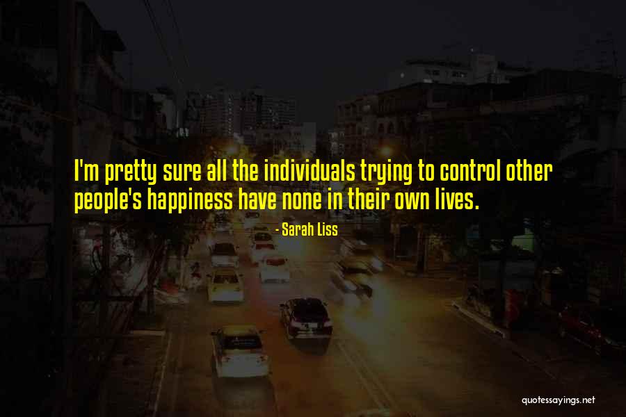 Liss Quotes By Sarah Liss Liss Quotes By Sarah Liss
