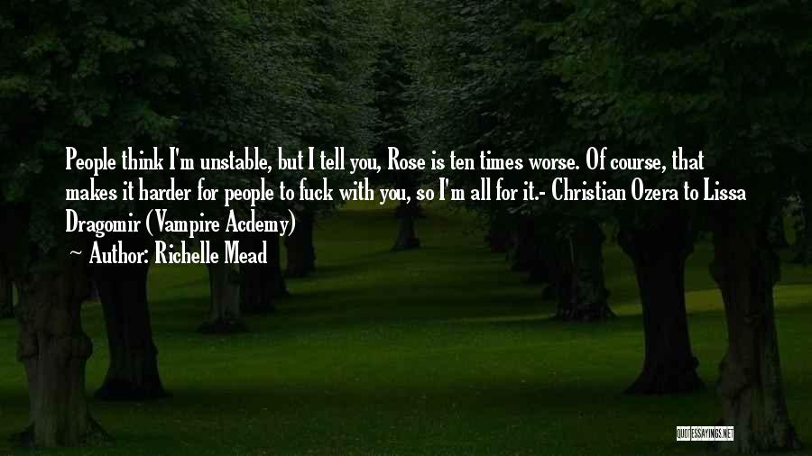 Lissa Christian Quotes By Richelle Mead